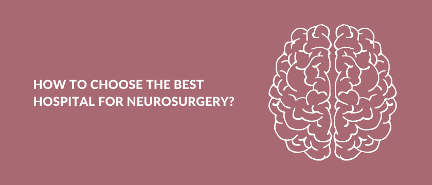 Best Hospital For Neurosurgery - The Ultimate Guide in 2022